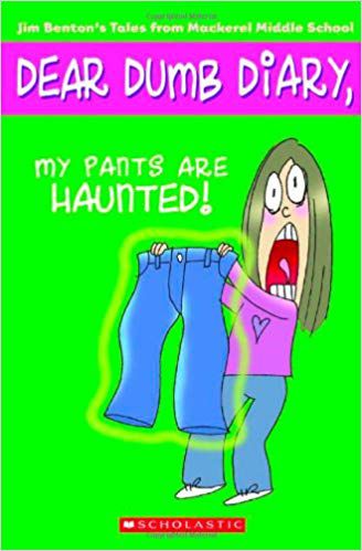 Dear Dumb Diary- My Pants Are Haunted